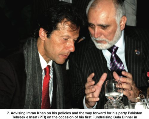 Advising Imran Khan on his policies and the way forward for his party Pakistan Tehreek e Insaf (PTI) on the occasion of his first Fundraising Gala Dinner in London. 2011.